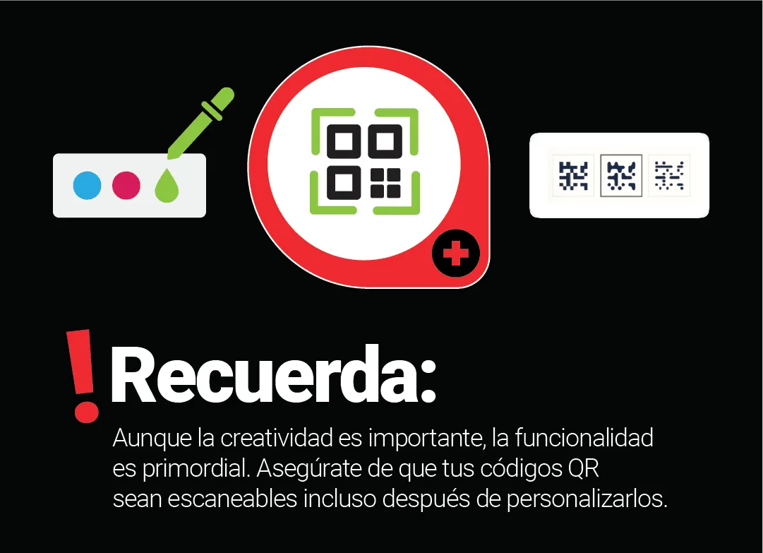 Infographic on QR code design showing a color picker and a custom QR with red and green borders. Includes the warning "Remember: Creativity matters, but functionality comes first" to ensure codes stay scannable even after customization.