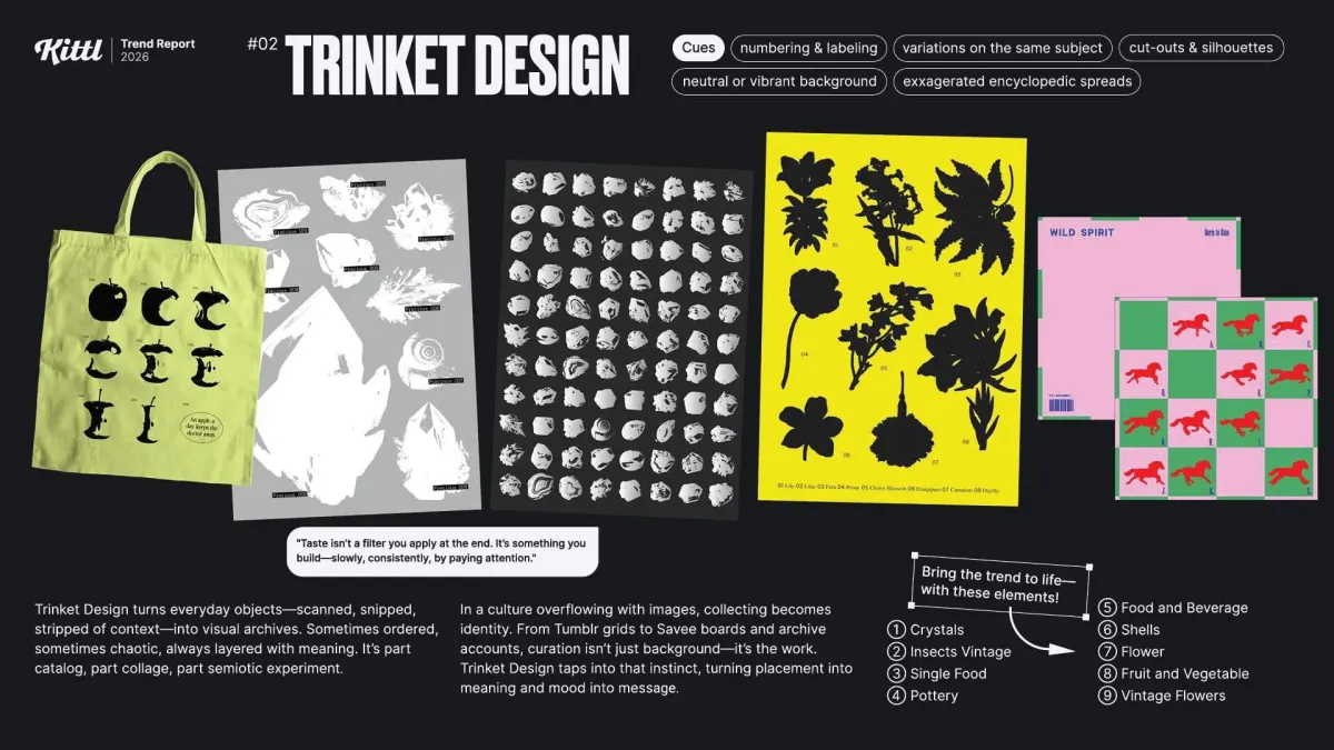 Infographic of trend #2, 'Trinket Design,' for 2026. It shows examples of everyday objects curated into visual archives on tote bags, and illustrative catalog pages with crystal fragments and plant silhouettes. Includes a quote about visual curation.