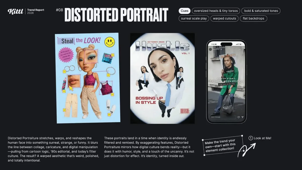 Infographic of trend #8, 'Distorted Portrait,' for 2026. It shows examples of surrealism and expressive subversion on magazine covers with facial caricatures and multiple floating heads, and social media posts with distorted figures, such as 'Steal the LOOK!' and 'Bossing Up IN STYLE'.