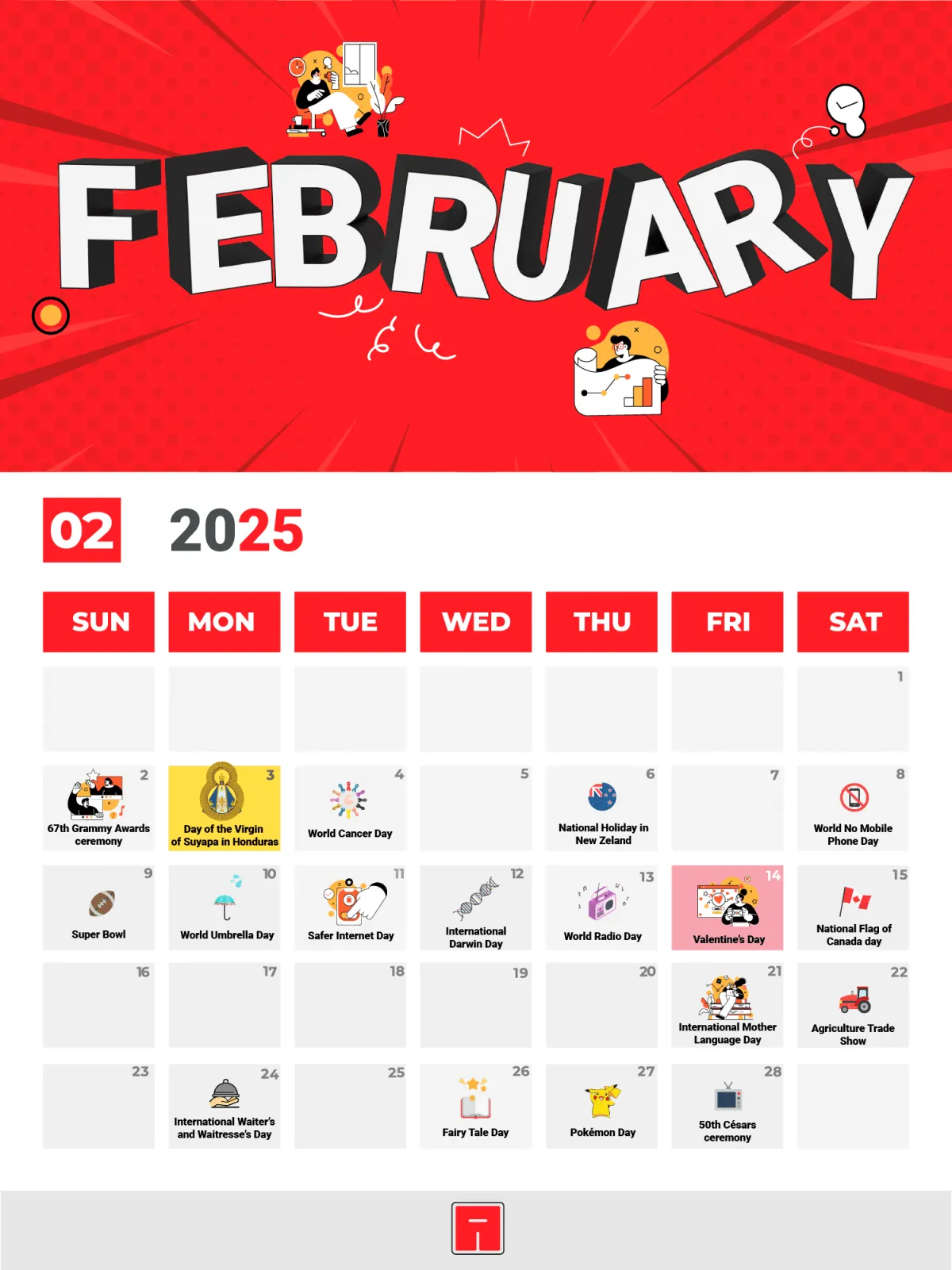 Diseño gráfico de un calendario de marketing para febrero de 2025 en colores rojo y blanco. En la parte superior destaca la palabra FEBRUARY en formato 3D junto a ilustraciones de análisis digital. La cuadrícula del mes detalla fechas estratégicas para campañas con iconos representativos, destacando eventos como los Premios Grammy, el Día de la Virgen de Suyapa, el Super Bowl, San Valentín y el Día de Pokémon.